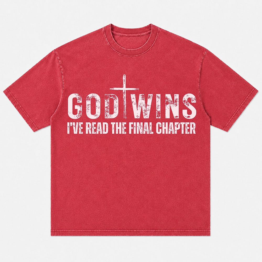 Christian humor shirt: God wins, I've read the final chapter - T-Shirt