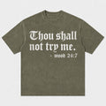 Sarcastic Thou Shall Not Try Me Mood 24:7 Quote Gothic Letter Christian T-Shirt - product image 6