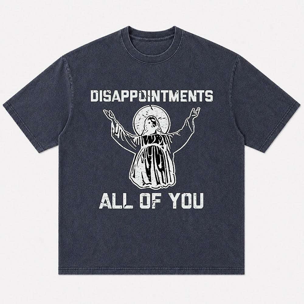 Disappointments All of You Jesus Quote Humorous Christian T-Shirt - product image 6