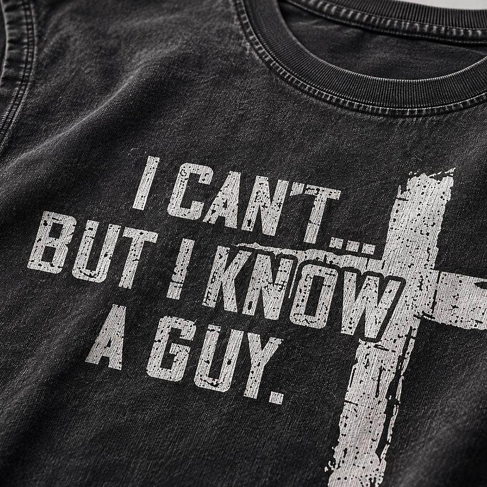Christian humor tank: I can't, but I know a guy - Tank Top