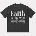 Faith Is Like Wi-Fi Power to Connect Quote Christian T-Shirt - product image 6