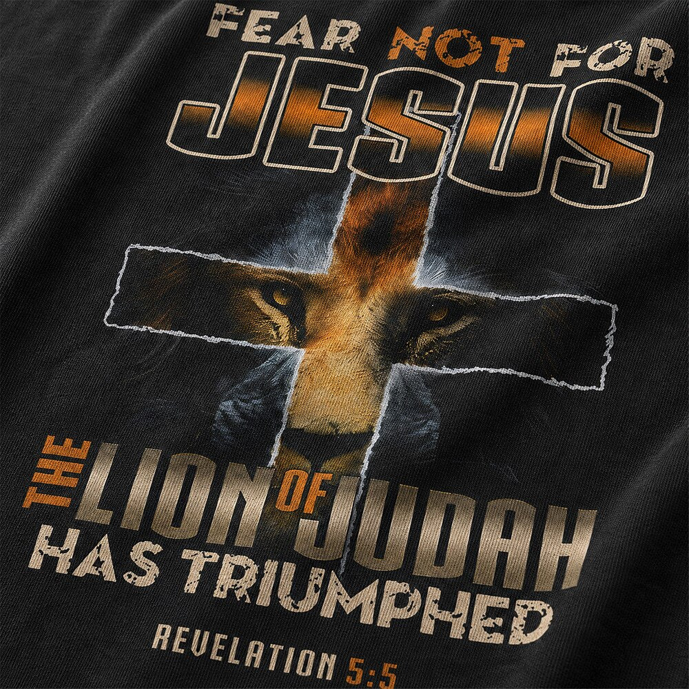 Fear Not For Jesus The Lion of Judah Has Triumphed Revelation 5:5 Christian T-Shirt - product image 2