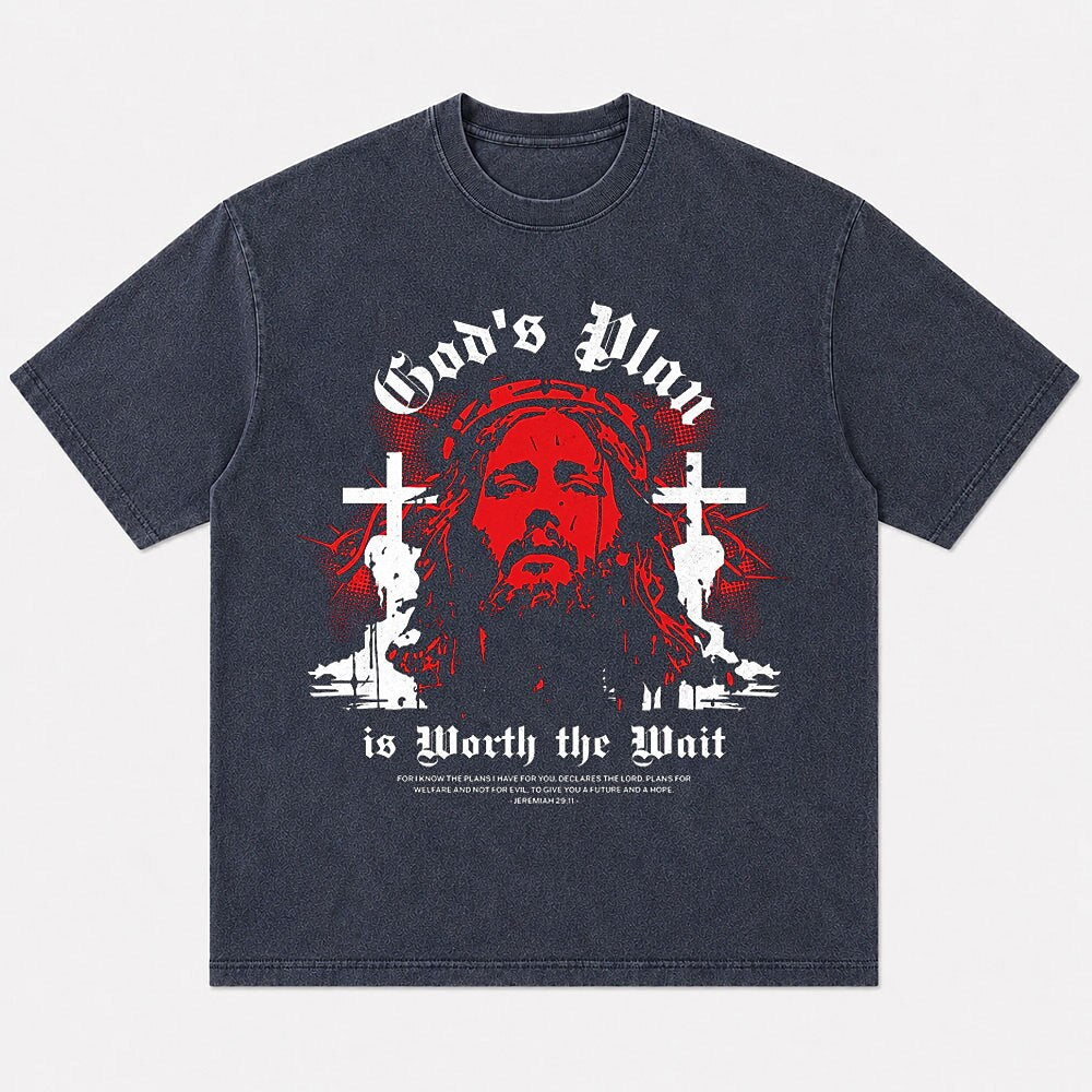 God's Plan Is Worth the Wait Jeremiah 29:11 T-shirt