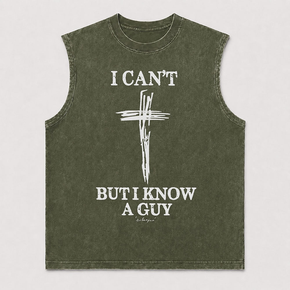 I Can't But I Know A Guy Cross Quote Christian Church Faith Humor Christian Tank Top - product image 4