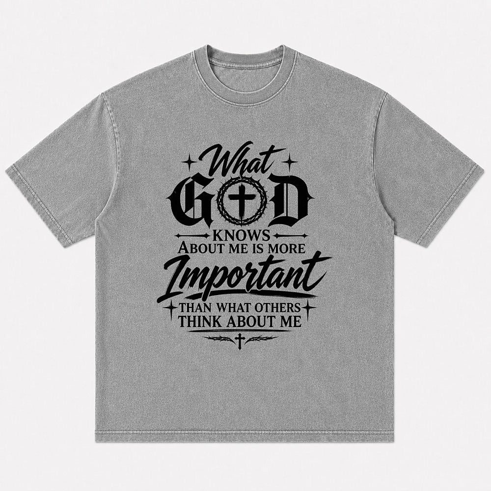 Christian shirt: what God knows about me is more than what others think about me - T-Shirt