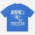 Jesus Made Me a Fisher of Man Fishing Mark 1:17 Christian T-Shirt - product image 1