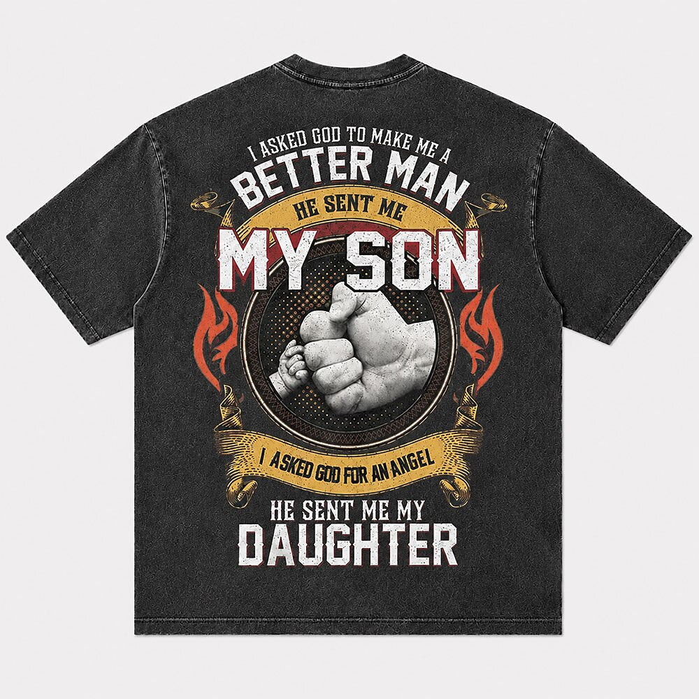 Family Father Love I Asked God to Make Me a Better Man My Son and Daughter Quote Distressed Christian T-Shirt - product image 6