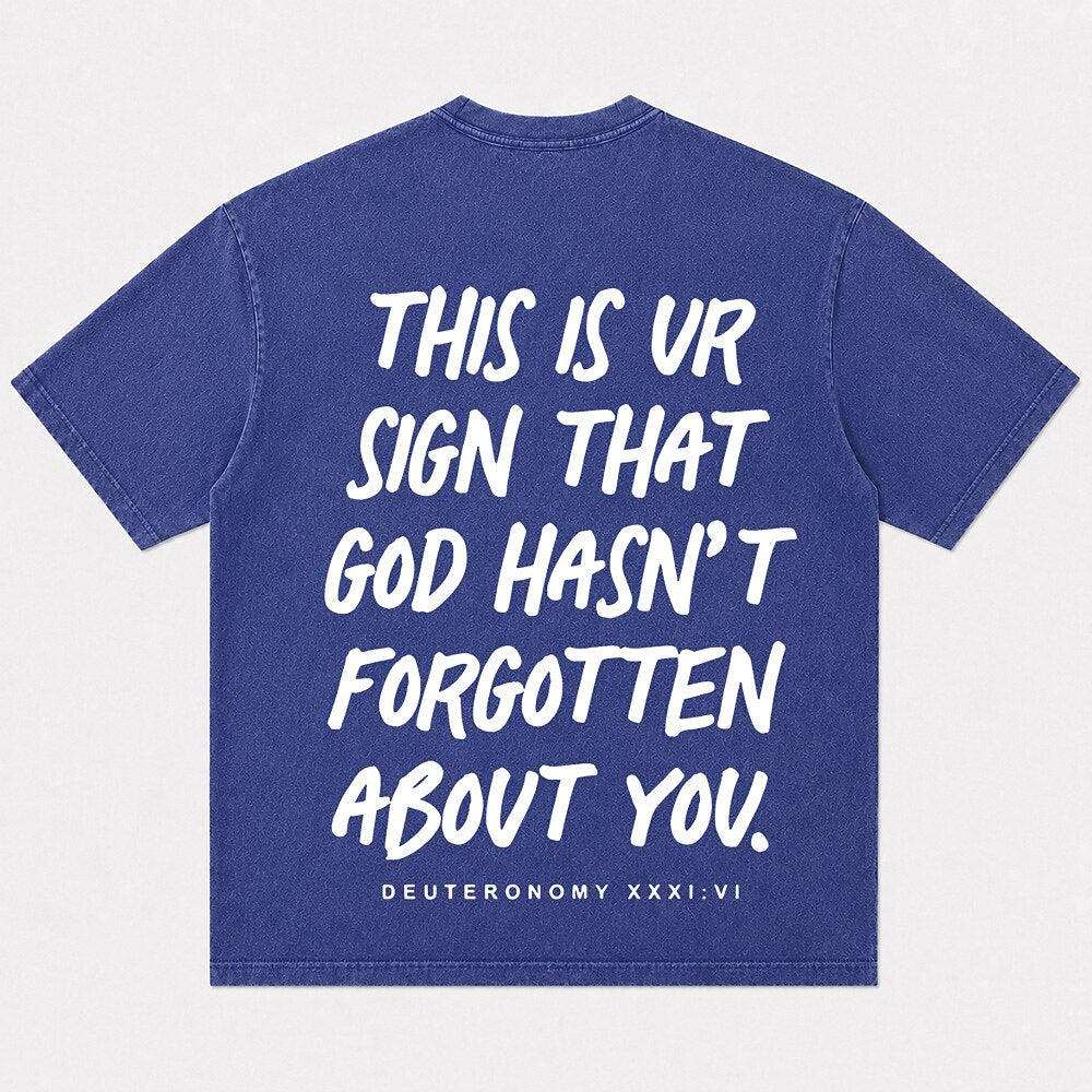Not Forsaken Deuteronomy 31:6 Christian T-shirt