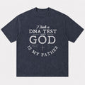 I Took a DNA Test and God Is My Father Christian T-Shirt - product image 1
