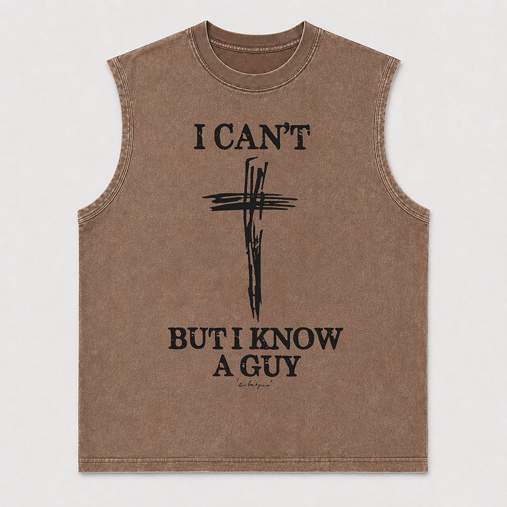 I Can't But I Know A Guy Cross Quote Christian Church Faith Humor Christian Tank Top - product image 5