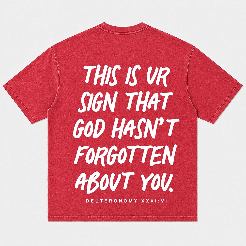 Not Forsaken Deuteronomy 31:6 Christian T-shirt