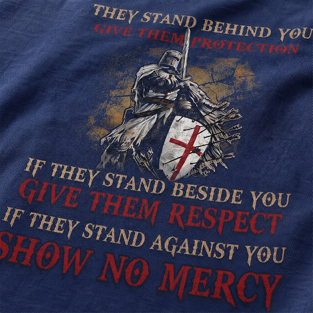 Templar Knight If They Stand Against You Show No Mercy Christian T-Shirt - product image 2