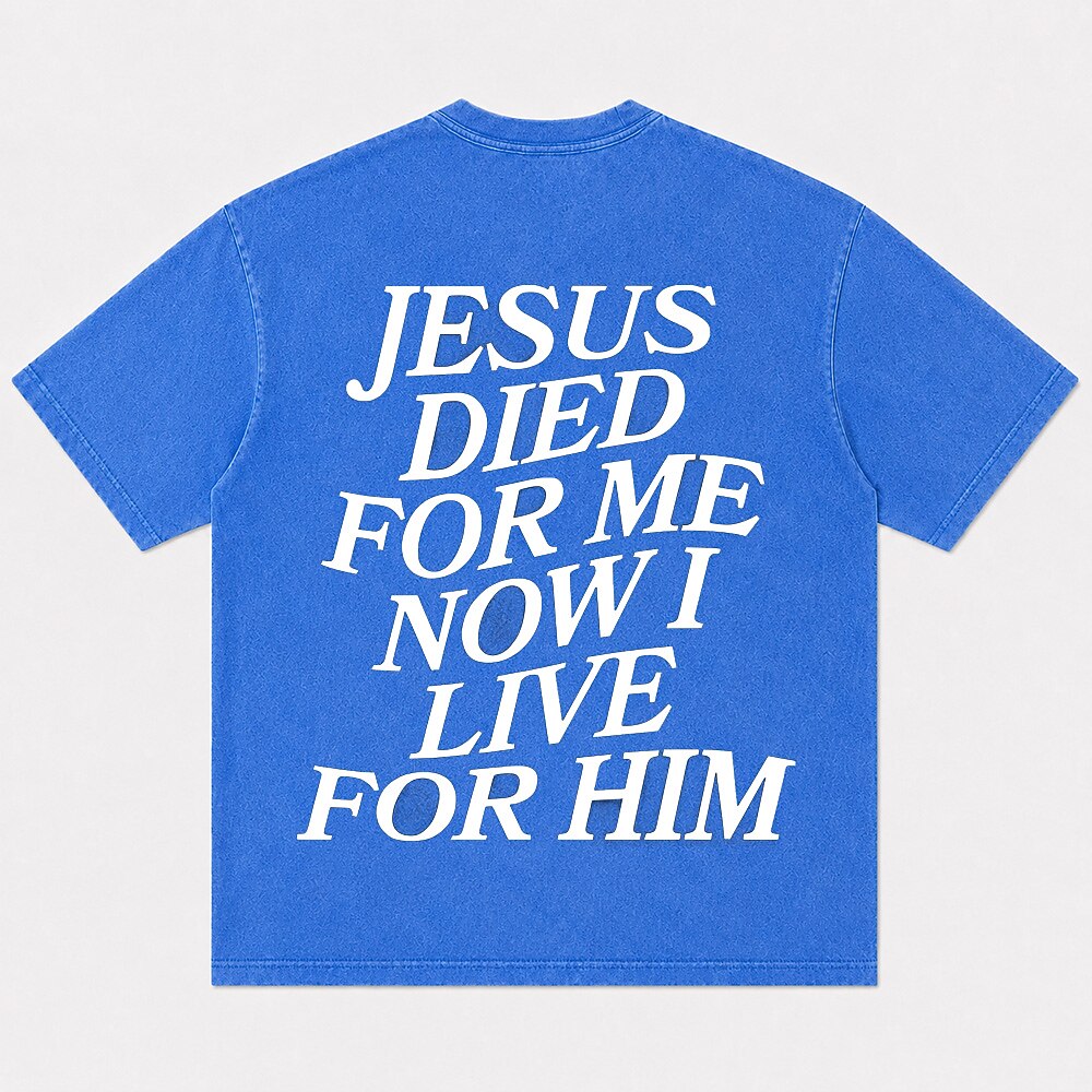 Jesus Died for Me Now I Live for Him lettering cotton T-shirt, product view 5