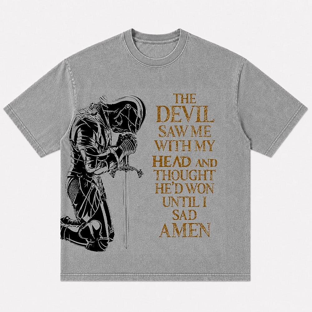 The Devil Saw Me With My Head and Thought He'd Won Until I Said Amen men's Christian graphic T-shirt view 4