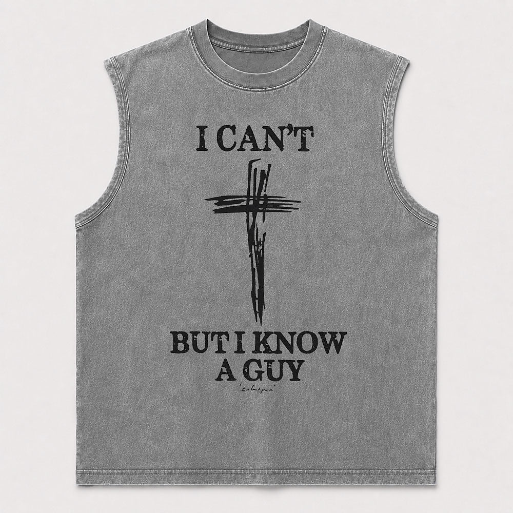 I Can't But I Know A Guy Cross Quote Christian Church Faith Humor Christian Tank Top - product image 6