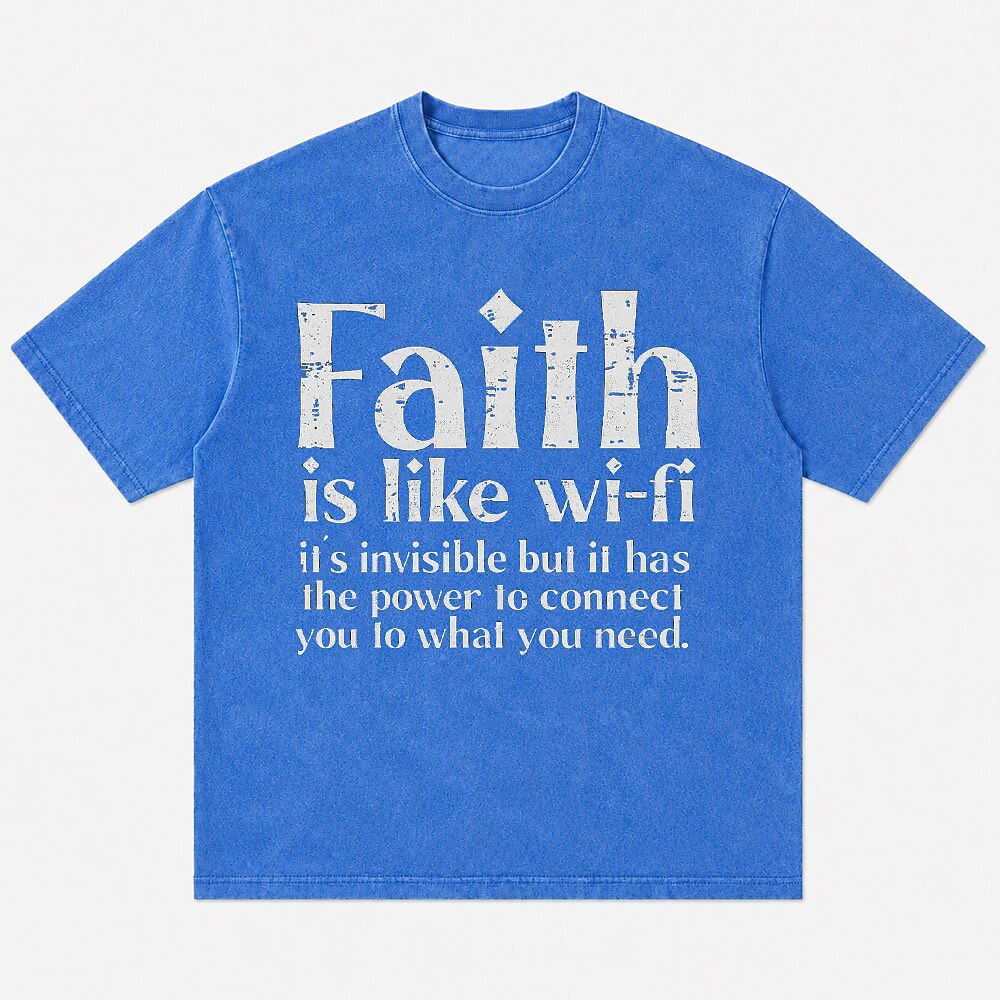 Faith Is Like Wi-Fi Power to Connect Quote Christian T-Shirt - product image 4