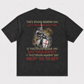 Templar Knight If They Stand Against You Show No Mercy Christian T-Shirt - product image 4