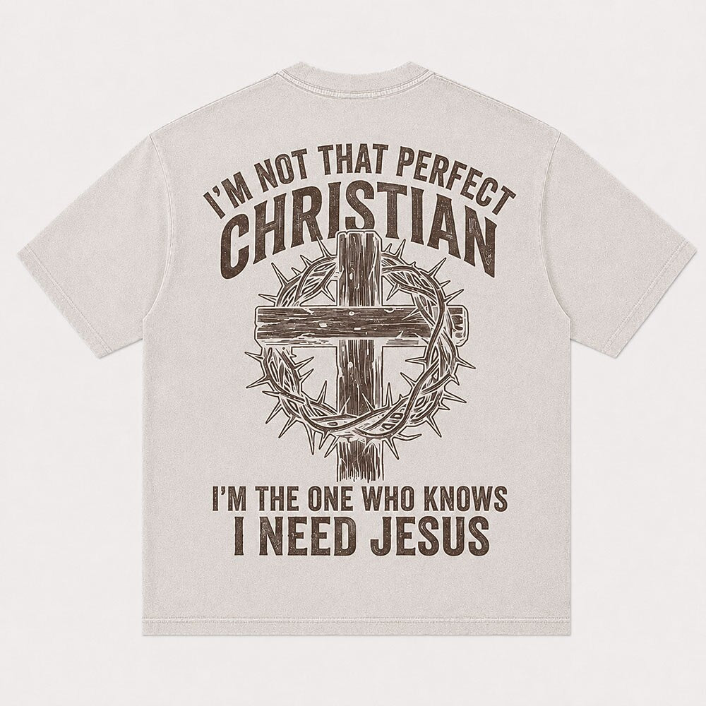 I'm Not That Perfect Christian I Need Jesus Cross Christian T-Shirt - product image 3
