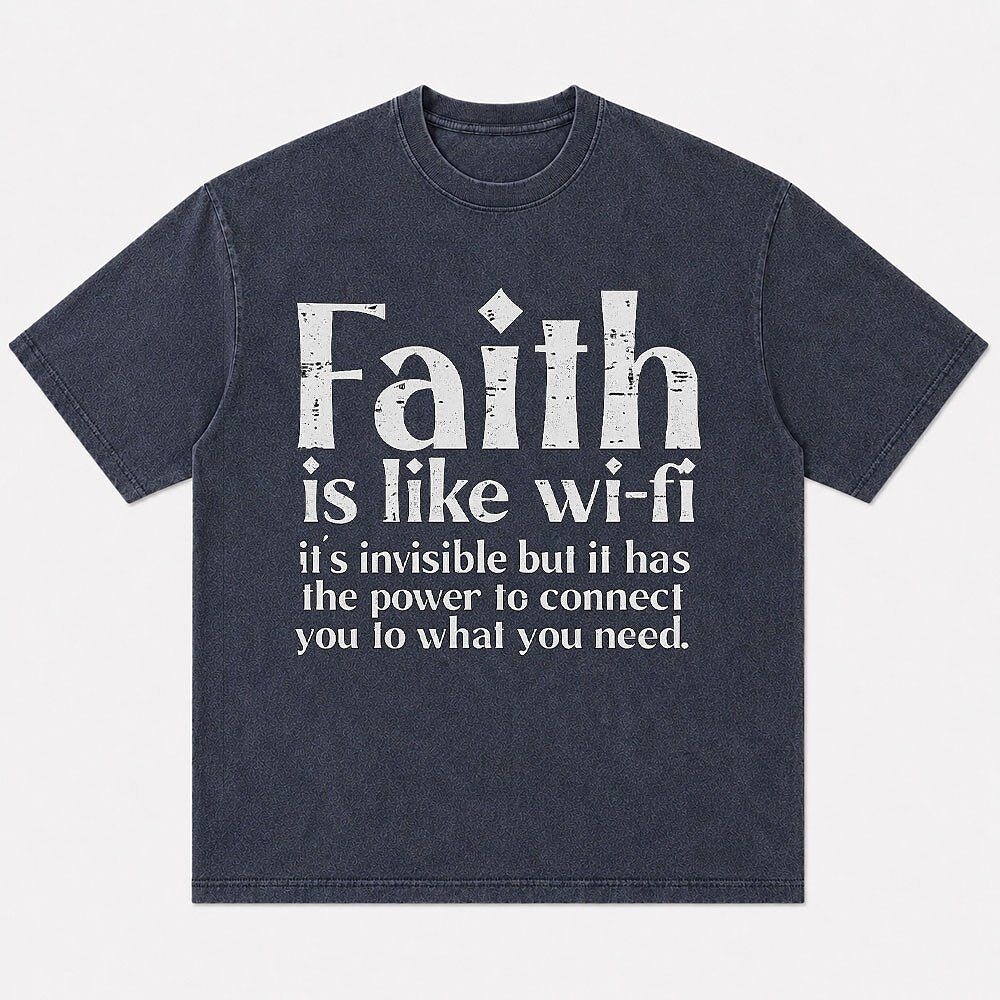 Faith Is Like Wi-Fi Power to Connect Quote Christian T-Shirt - product image 1